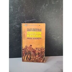 Shotgun Marshal By Wade Everett Paperback